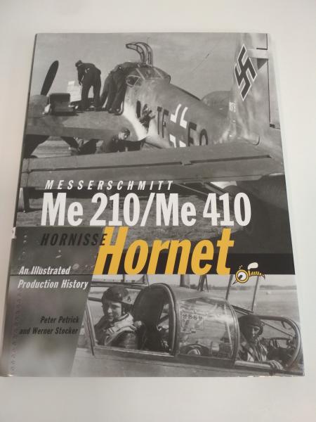 Peter Petrick & Werner Stocker Messerchmitt Me-210Me-410 Hornisse, keménykötés, Midland Publishing