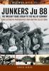 Junkers Ju 88: The Twilight Years: Biscay to the Fall of Germany

4500,-