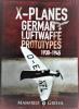 X-planes German Luftwaffe prototypes 1930-1945