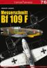 Kagero 76 Messerschmitt Bf 109 F  5,000.- Ft