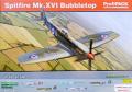 Eduard 70126 Spitfire Mk.XVI Bubbletop - profipack